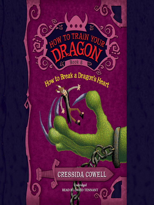 Title details for How to Break a Dragon's Heart by Cressida Cowell - Wait list
